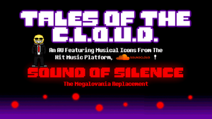 Tales Of The C.L.O.U.D. - SOUND OF SILENCE V1 (YouTube).png