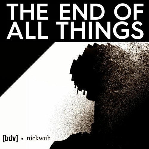 文件:The End Of All Things (Drop0ff Remix).jpg