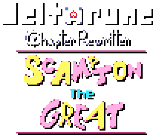 文件:Deltarune Chapter Rewritten Scampton The Great.png