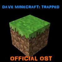 Dave Minecraft Trapped - Cover Art (1-70).jpg