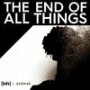 The End Of All Things (Drop0ff Remix).jpg