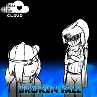 Tales Of The C.L.O.U.D. - Broken Fall - Mildred.jpg