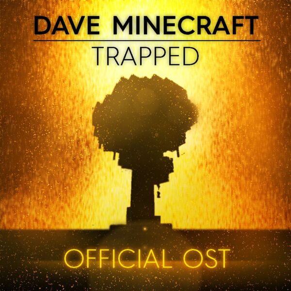 文件:Dave Minecraft Trapped - Cover Art (71-77, 81-96).jpg