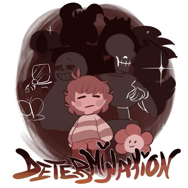 Determination (AU) - Undertale社区维基