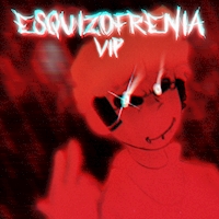 ESQUIZOFRENIA V1 VIP Mix - Saruky.jpg