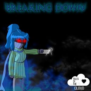 Tales Of The C.L.O.U.D. - Breaking Down - Mildred.jpg