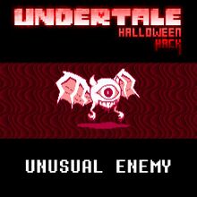 Undertale Halloween Hack - Battle Against an Unusual Opponent.jpg
