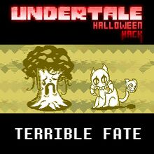 Undertale Halloween Hack - Terrible Fate.jpg