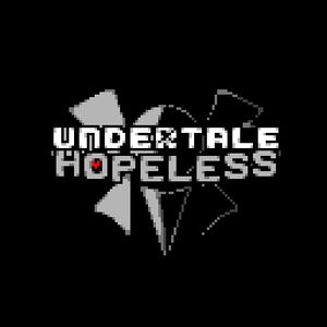 Undertale：Hopeless.jpg